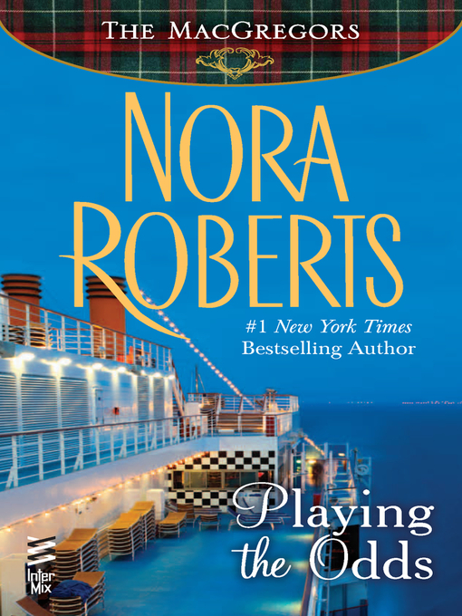 Title details for Playing the Odds by Nora Roberts - Available